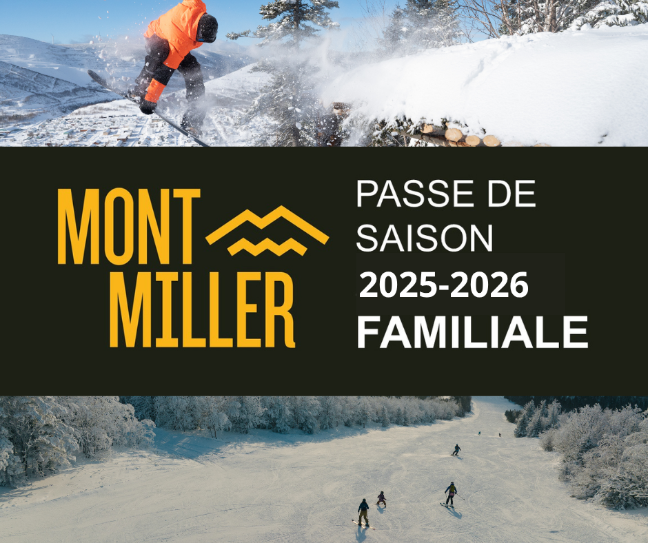 PASSE FAMILIALE - MONT MILLER