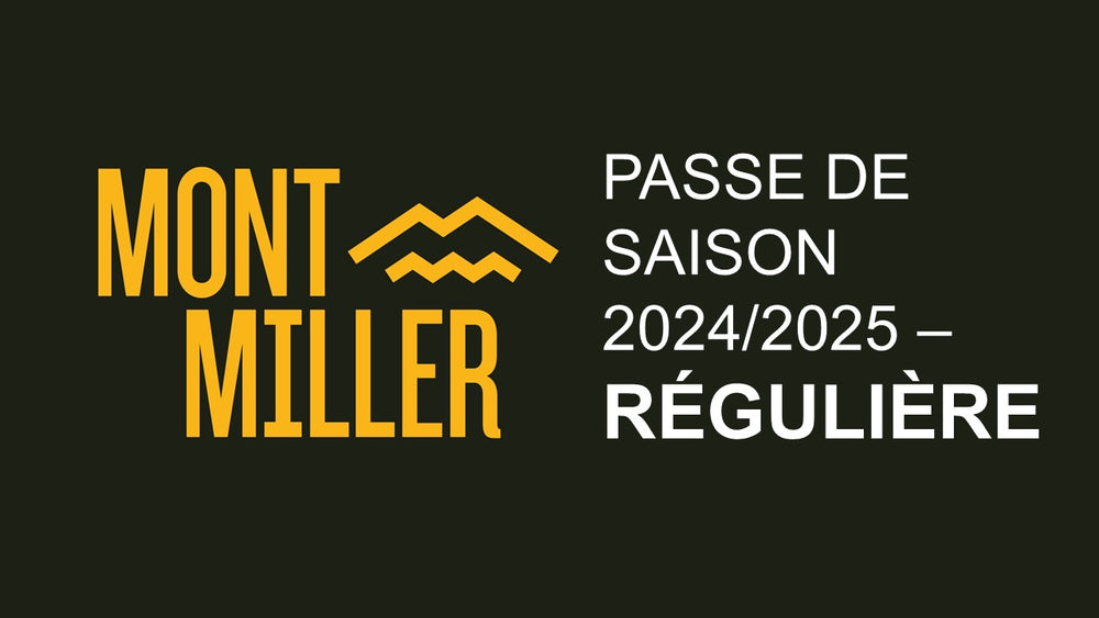 PASSE DE SKI - MONT MILLER